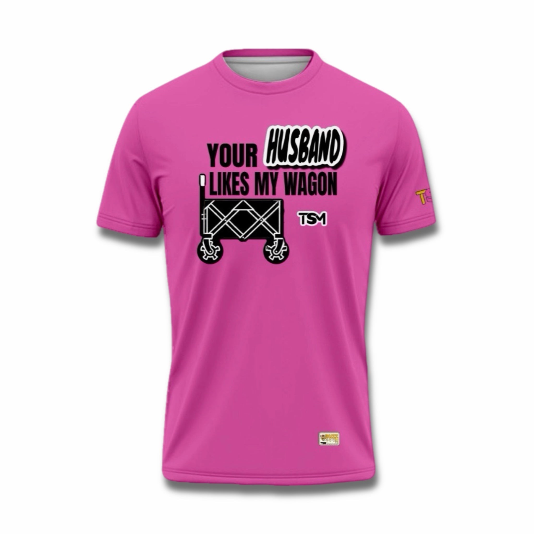 Your Husband Likes My Wagon Tee